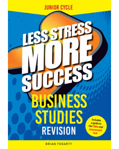 Less Stress More Success Business Studies Junior Cycle