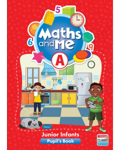 Maths and Me A Pack Junior Infants (Pupil's Book, Home/School Links Book and Progress Assessment Booklet)