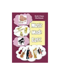 Music Made Easy 6th Class