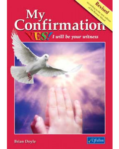 My Confirmation Yes I Will Be Your Witness.