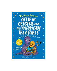 Ollie the Octopus and the Memory Treasures: A Story to Help Kids After Loss or Bereavement