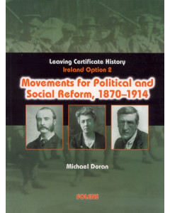 Movements For Political & Social Reform 1870-1914 Folens