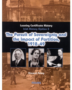 Pursuit Of Sovereignity & The Impact Of Partition 1912-1949