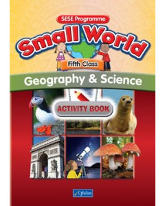 Small World Geography and Science Activity Book 5th Class
