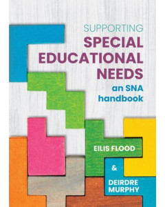 Supporting Special Educational Needs - an SNA Handbook