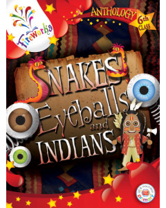 Snakes Eyeballs & Indians Anthology