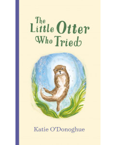 The Little Otter Who Tried