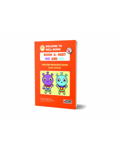 Welcome to Well-Being A:Meet Mo and Ko (Junior Infants) Teacher Resource Book
